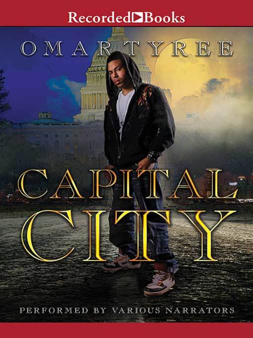 Title details for Capital City by Omar Tyree - Available